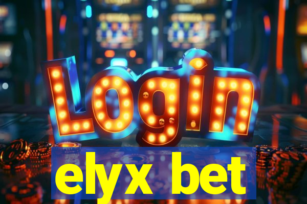 elyx bet