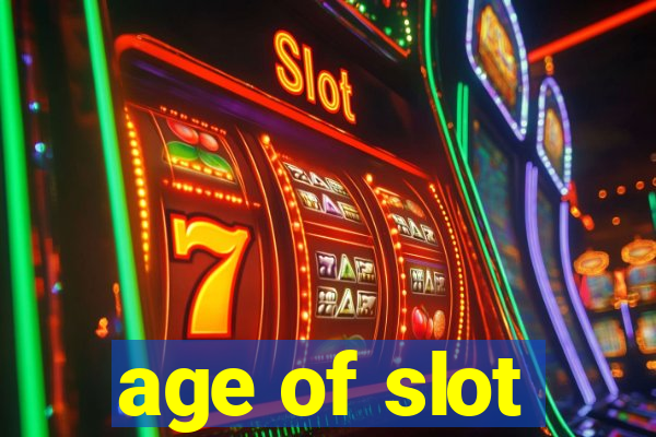 age of slot