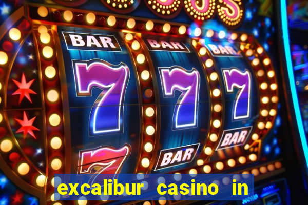 excalibur casino in las vegas