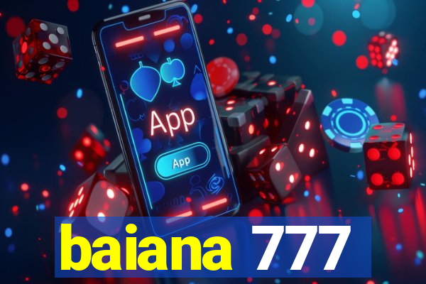 baiana 777