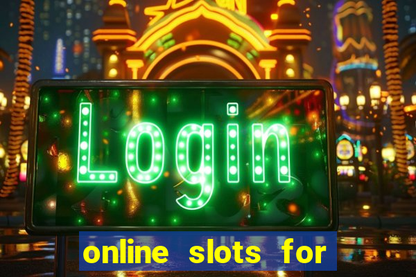 online slots for real money