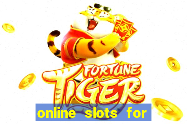 online slots for real money