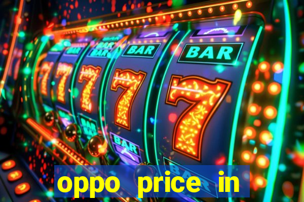 oppo price in nigeria slot