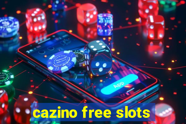 cazino free slots