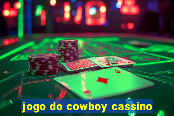 jogo do cowboy cassino