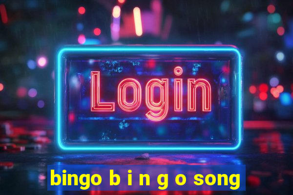 bingo b i n g o song