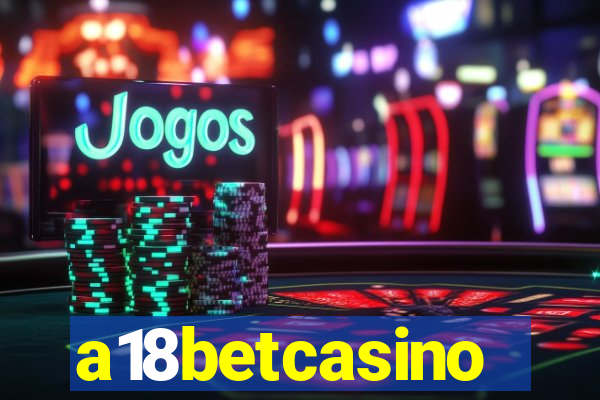 a18betcasino