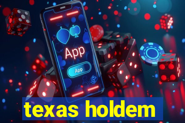 texas holdem