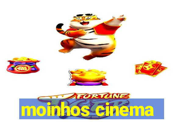 moinhos cinema