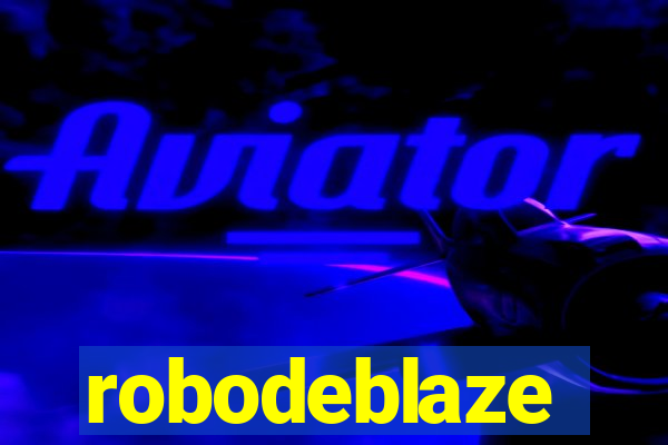 robodeblaze