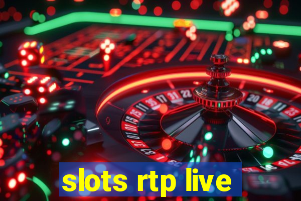 slots rtp live