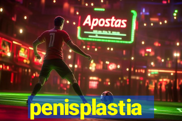 penisplastia