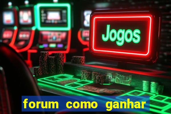 forum como ganhar na loteria