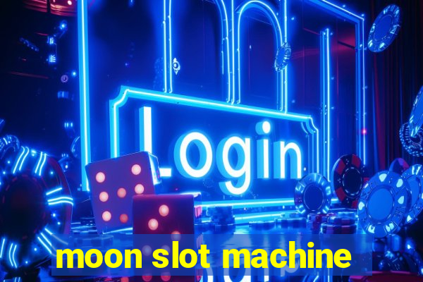 moon slot machine