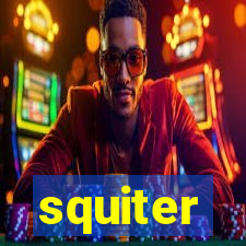 squiter