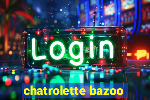 chatrolette bazoo