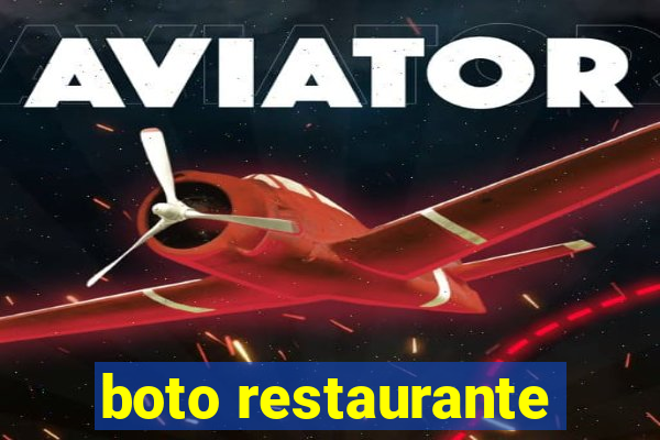 boto restaurante