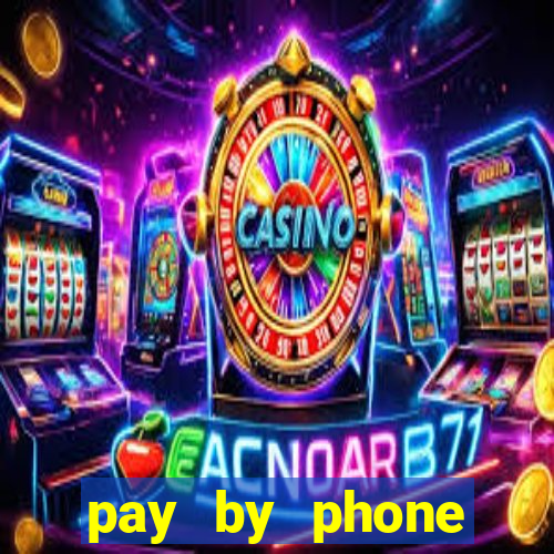 pay by phone casino not boku