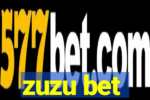 zuzu bet