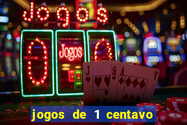 jogos de 1 centavo no esporte da sorte