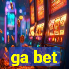 ga bet