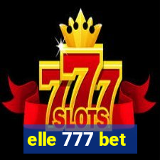 elle 777 bet