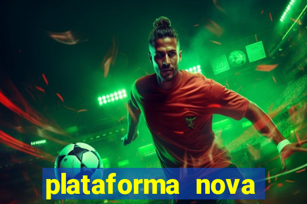 plataforma nova bonus de cadastro