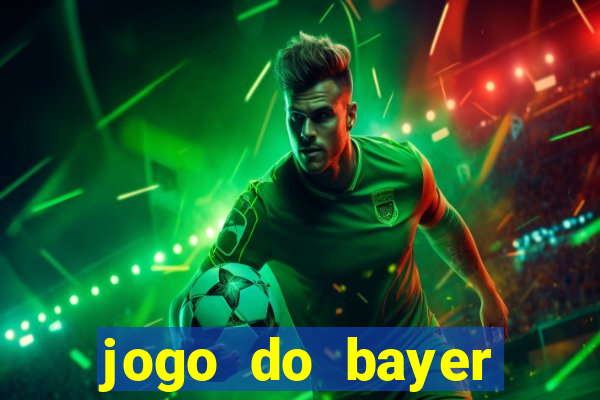 jogo do bayer leverkusen de hoje