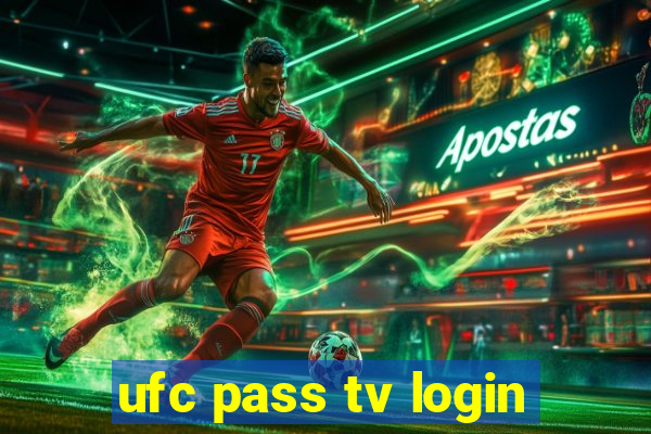 ufc pass tv login