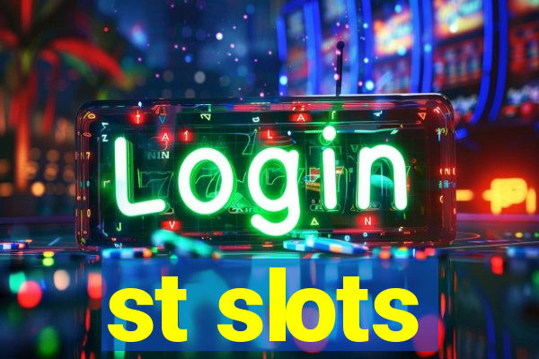 st slots