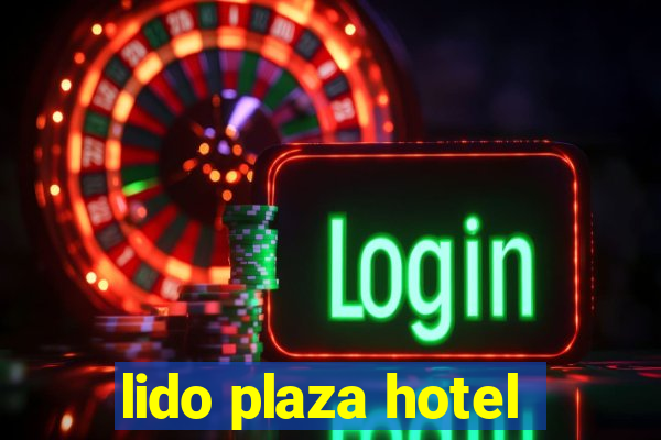 lido plaza hotel