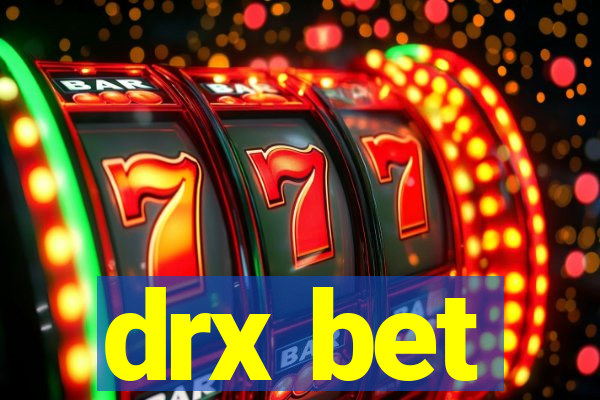 drx bet