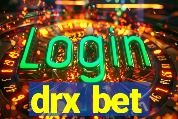 drx bet