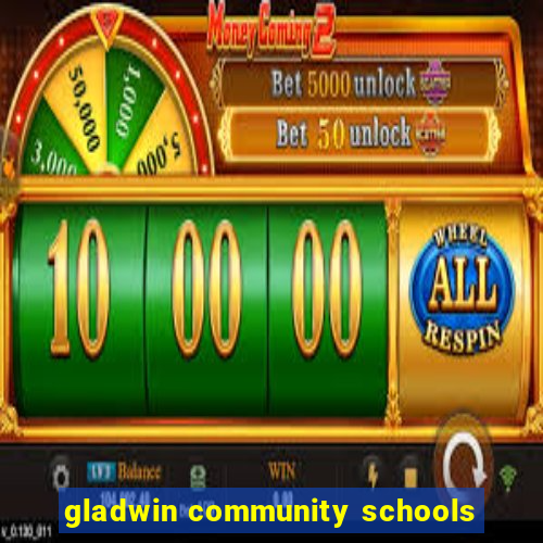 gladwin community schools