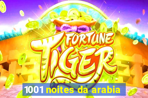 1001 noites da arabia