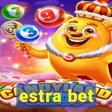 estra bet