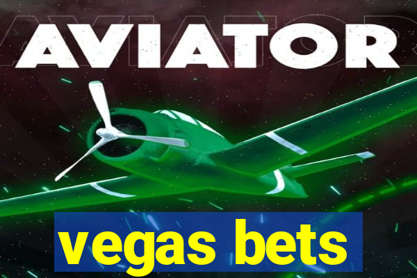 vegas bets