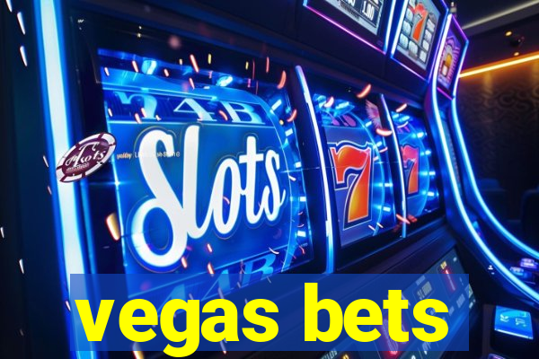 vegas bets