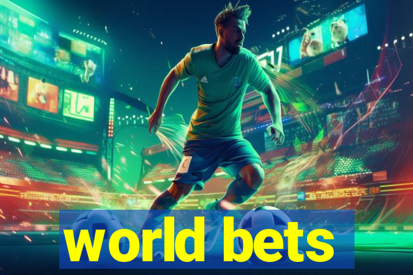 world bets