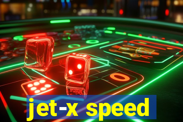 jet-x speed