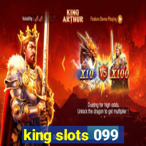 king slots 099