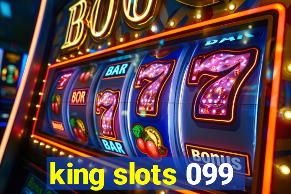 king slots 099