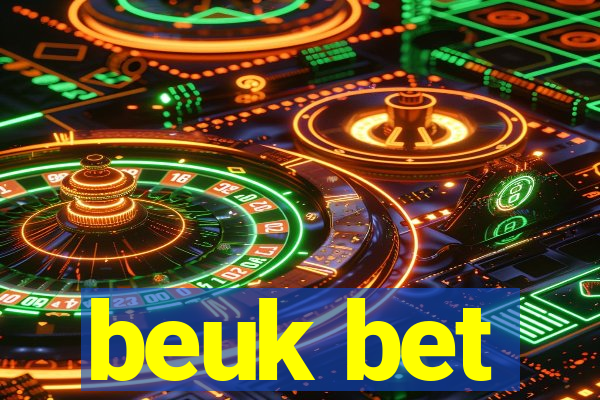 beuk bet