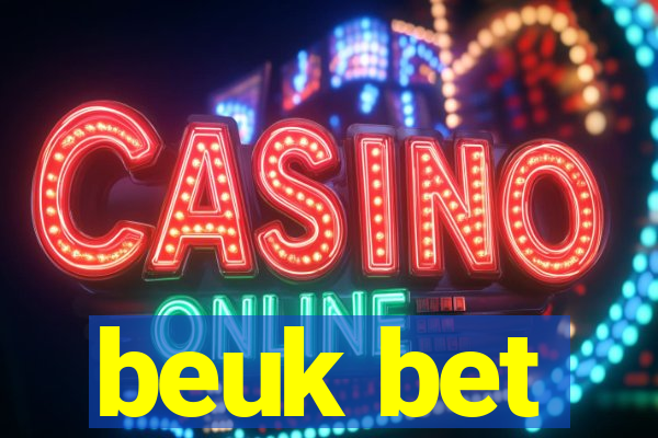 beuk bet