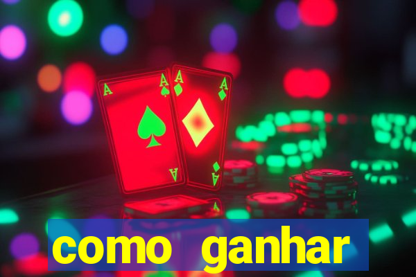 como ganhar dinheiro slots