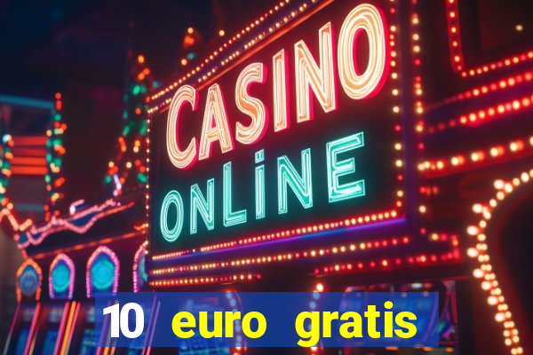 10 euro gratis betsson casino ohne einzahlung