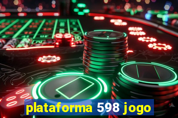 plataforma 598 jogo