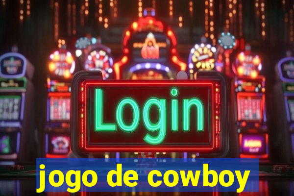 jogo de cowboy