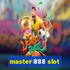 master 888 slot