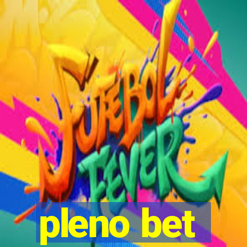 pleno bet